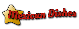 Mexican Dishes
